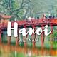 Discovering the Ultimate Hanoi Layover Private Tour