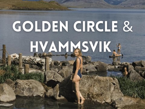 Private Golden Circle & Hvammsvik Hot Springs