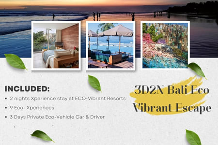 3D2N BALI ECO-VIBRANT ESCAPE