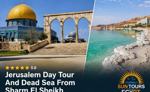 Jerusalem City Tour and Dead Sea Experience from Sharm El Sheikh