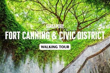 Explore Fort Canning Park & Civic District Heritage Walk in Singapore