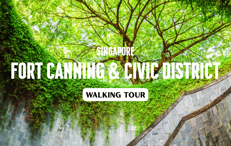 Fort Canning and Civic District Heritage Walking Tour in Singapore