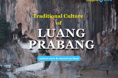 Luang Prabang  traditional culture  + nature cave + sunset on boat