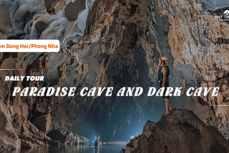 1 DAY PARADISE CAVE AND DARK CAVE FROM DONG HOI/PHONG NHA (GROUP TOUR)