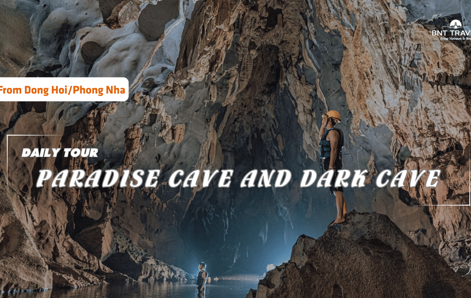 Explore Paradise Cave and Dark Cave in Phong Nha National Park
