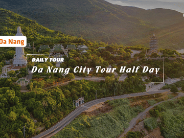 Half-Day Group Tour of Da Nang's Key Attractions