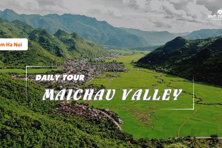 1 DAY MAICHAU VALLEY FROM HANOI (GROUP TOUR)
