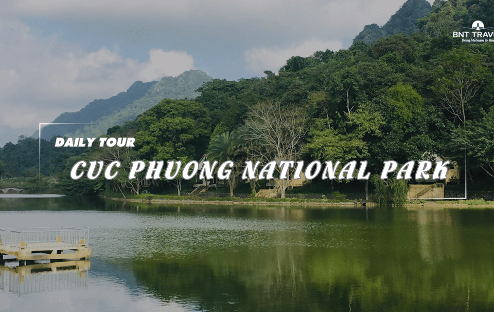 Cuc Phuong National Park Day Tour from Ninh Binh