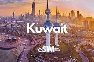 Kuwait Data eSIM from 0.5GB daily to 50GB 30 Days