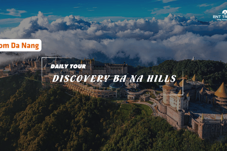 1 DAY BA NA HILLS AND GOLDEN BRIDGE FROM DA NANG/HOI AN (GROUP TOUR)