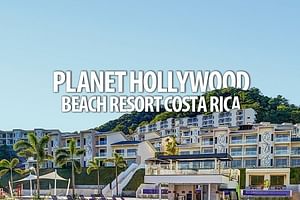 Planet Hollywood Beach Resort Costa Rica Shuttle Service