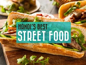 Hanoi Street Food Tour- Private Tour Reopenning After Covid 2022-2023