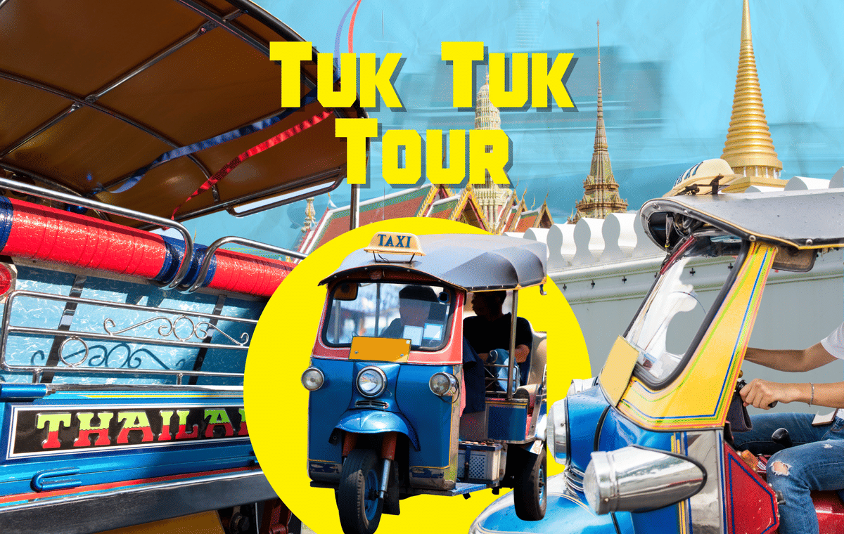 Tuk Tuk tour in the iconic of Bangkok