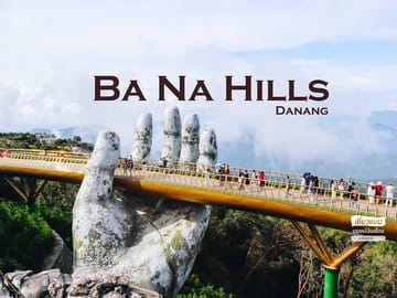 Small Group Tour of Da Nang's Golden Bridge and Ba Na Hills