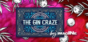 The Ultimate Gin Experience London: “Gin Craze" the relationship between Gin and the British people