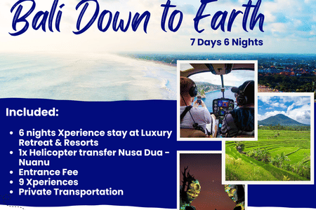 7 DAYS 6 NIGHTS BALI DOWN TO EARTH