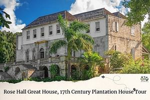 Rose Hall Great House, 17th Century Plantation House Tour