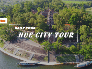 Hue City Tour: Explore Vietnam's Historic Capital in One Day