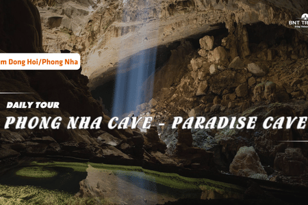 1 DAY PHONG NHA CAVE & PARADISE CAVE FROM DONG HOI/PHONG NHA (GROUP TOUR)