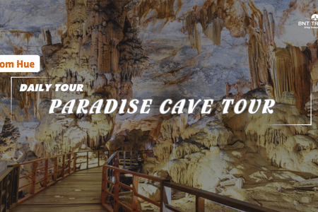 1 DAY PARADISE CAVE TOUR FROM HUE (GROUP TOUR)