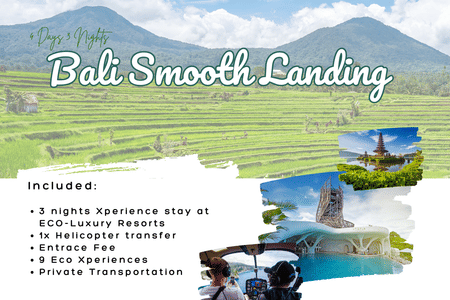 4 DAYS 3 NIGHTS BALI SMOOTH LANDING