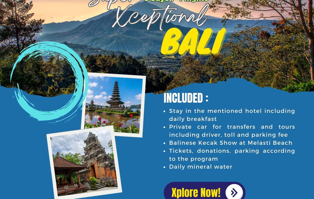5D4N Super Xceptional Bali