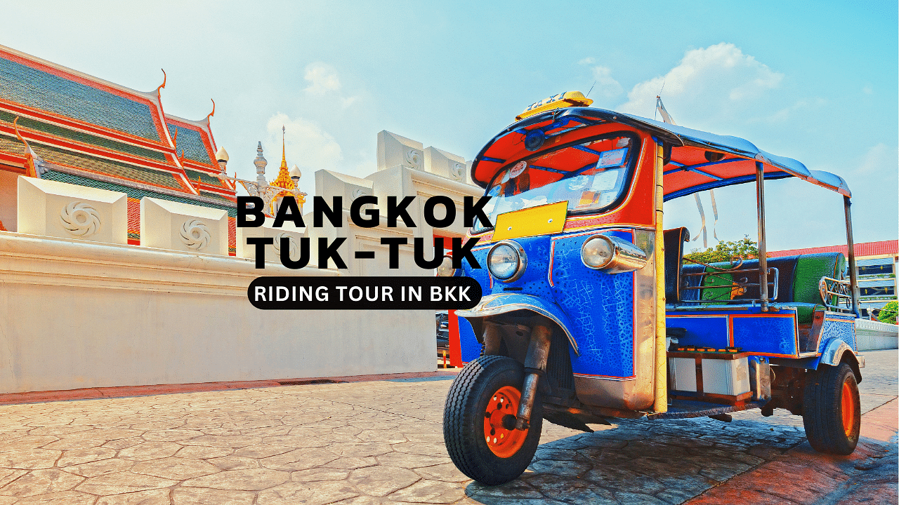 Bangkok Tuk Tuk Adventure: Temples, Chinatown & Night Markets