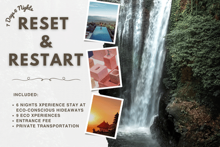 7 DAYS 6 NIGHTS BALI RESET & RESTART