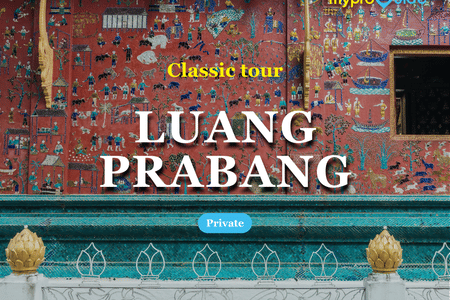 Classic tour in Luang Prabang ( private )