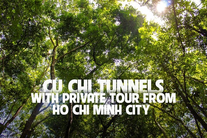 Explore Cu Chi Tunnels With Private Tour From Ho Chi Minh City