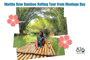 Martha Brae Bamboo Rafting Tour From Montego Bay
