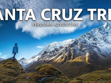 Santa Cruz Trekking Adventure in Huaraz, Peru